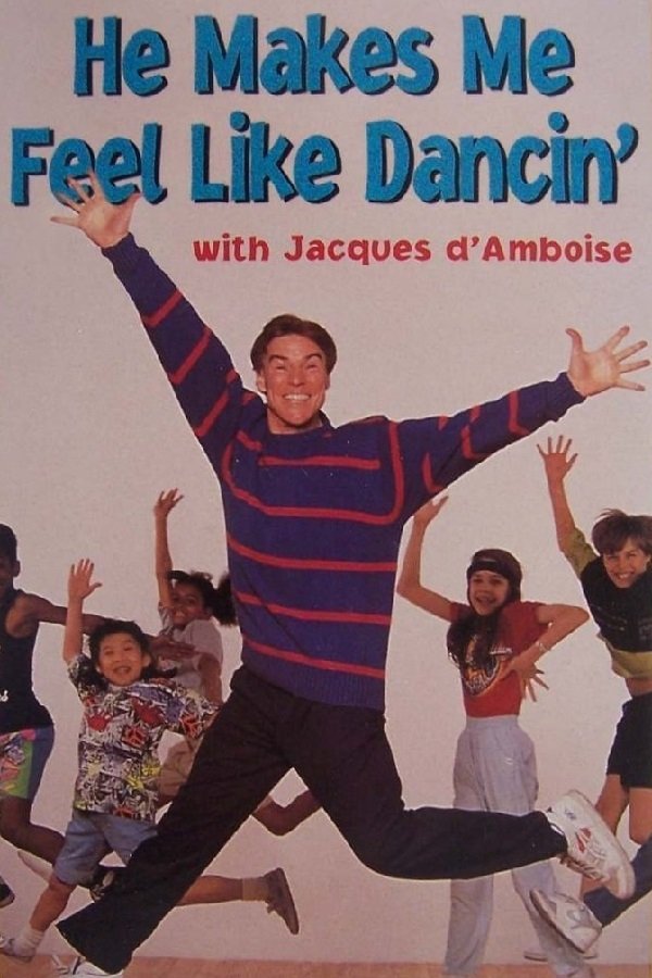Постер He Makes Me Feel Like Dancin'